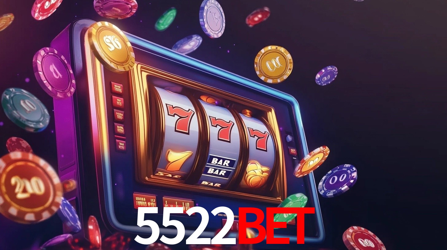 Explore as vantagens do 5522BET: serviço profissional e confiabilidade